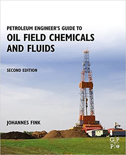 دانلود کتاب Petroleum Engineer's Guide to Oil Field Chemicals and Fluids دانلود ایبوک راهنمای مهندس نفت برای مواد شیمیایی 