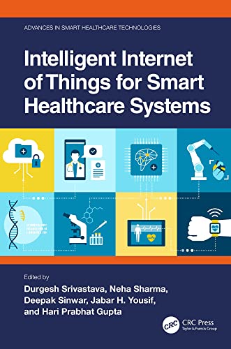 دانلود کتاب فهرست مطالب Intelligent Internet of Things for Smart Healthcare Systems دانلود ایبوک اینترنت هوشمند اشیا برای سیستم های مراقبت 