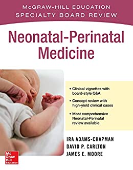 دانلود کتاب McGraw-Hill Specialty Board Review Neonatal-Perinatal Medicine دانلود ایبوک بررسی هیئت تخصصی McGraw-Hill پزشکی نوزادان
