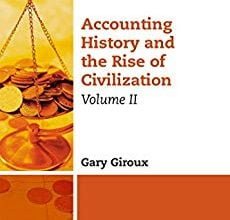 دانلود کتاب Accounting History and the Rise of Civilization, Volume II