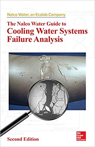 دانلود کتاب The Nalco Water Guide to Cooling Water Systems Failure Analysis, Second Edition ایبوک آب نالکو تجزیه و تحلیل سیستم های خنک کننده 9780071803472