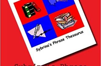 دانلود کتاب Sybrina's Phrase Thesaurus: Volume 3 - Physical Attributes Kindle Edition شابک 1481983139781481983051X نویسنده sybrina Durant