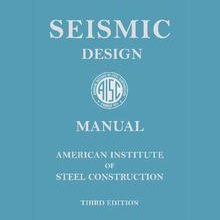 دانلود استاندارد AISC 327 فروش Seismic Design Manual 3rd Ed 2018 خرید استاندارد راهنمای طراحی لرزه ای سازه های فولادی AISC نسخه سوم سازه هاي فولادي 2018