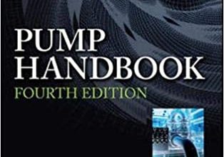 دانلود کتاب Pump Handbook 4th Edition خرید کتاب هندبوک مهندسی تعمیر و نگهداری ISBN-10: 0071460446ISBN-13: 978-0071460446
