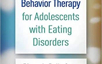 دانلود کتاب Cognitive Behavior Therapy for Adolescents with Eating Disorders دانلود ایبوک رفتار درمانی شناختی برای نوجوانان با اختلال خوردن