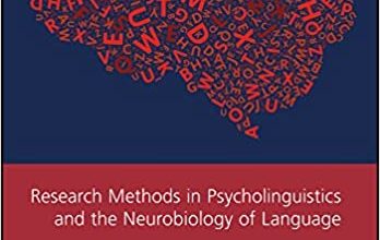 دانلود کتاب Research Methods in Psycholinguistics and the Neurobiology of Language دانلود ایبوک روشهای تحقیق در روانشناسی و نوروبیولوژی زبان