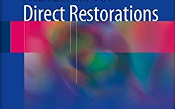 دانلود کتاب Dental Composite Materials for Direct Restorations خرید ایبوک مواد کامپوزیت دندان برای ترمیم مستقیم ISBN-10: 3319609602 ISBN-13: 978-3319609607