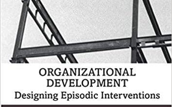 دانلود کتاب Organizational Development Designing Episodic Interventions خرید ایبوک توسعه سازمانی طراحی مداخلات اپیزودیک