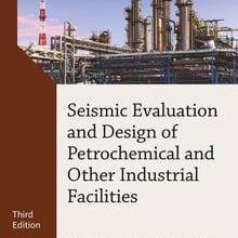 دانلود کتاب ASCE 48266 Guidelines for Seismic Evaluation and Design of Petrochemical Facilities دانلود ایبوک دستورالعمل های ASCE 48266