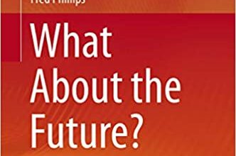دانلود کتاب What About the Future New Perspectives on Planning Forecasting and Complexity دانلود ایبوک در مورد چشم اندازهای جدید آینده