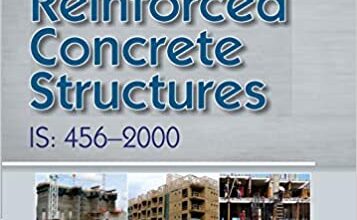 دانلود کتاب Design of Reinforced Concrete IS:456-2000 دانلود ایبوک طراحی بتن مسلح IS: 456-2000 ISBN-10: 9385915363