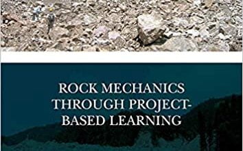 ایبوک Rock Mechanics Through Project-Based Learning خرید کتاب مکانیک سنگ از طریق یادگیری مبتنی بر پروژه