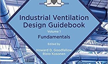 دانلود کتاب Industrial Ventilation Design Guidebook Volume 1 Fundamentals دانلود ایبوک کتاب راهنمای طراحی تهویه صنعتی جلد 1 مبانی
