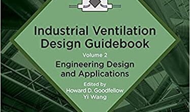 دانلود کتاب Industrial Ventilation Design Guidebook Volume 2 Engineering Design and Applications دانلود ایبوک راهنمای طراحی تهویه صنعتی