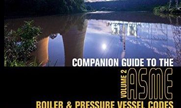 دانلود استاندارد عبارات مربوط به جنبه های انتخاب مخازن تحت فشار لوله کشی Companion guide to the ASME boiler pressure vessel code 5th edition ASME 2017