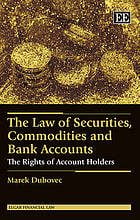 خرید کتاب The Law of Securities, Commodities and Bank Accounts Elgar Financial Law series دانلود ایبوک قانون اوراق بهادار، کالاها و حساب های بانکی