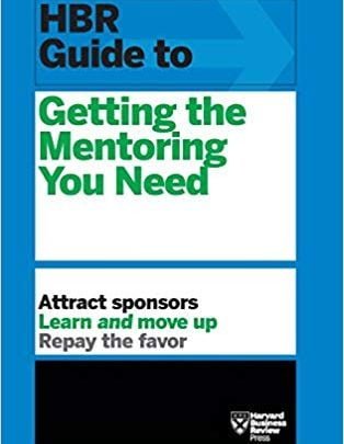 دانلود کتاب HBR Guide to Getting the Mentoring You Need (HBR Guide Series)