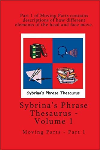 دانلود کتاب Volume 1 - Sybrina's Phrase Thesaurus - Moving Parts - Part 1 شابک ISBN-10: 0972937285 ISBN-13: 978-0972937283نویسنده sybrina Durant