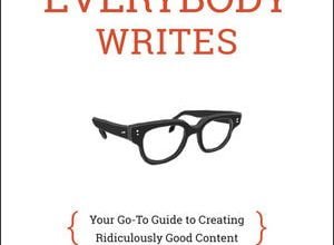 خرید ایبوک Everybody Writes: Your Go-to Guide to Creating Ridiculously Good Content دانلود کتاب هر کس می نویسد: راهنمای شما برای ایجاد محتوای متناسب با کیفیت عالی by Ann Handley ISBN-10: 8126559985ISBN-13: 978-8126559985