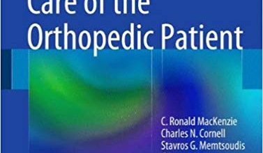دانلود کتاب Perioperative Care of the Orthopedic Patient 1st Edition دانلود کتاب مراقبت از بیمار ارتوپدی نسخه اول