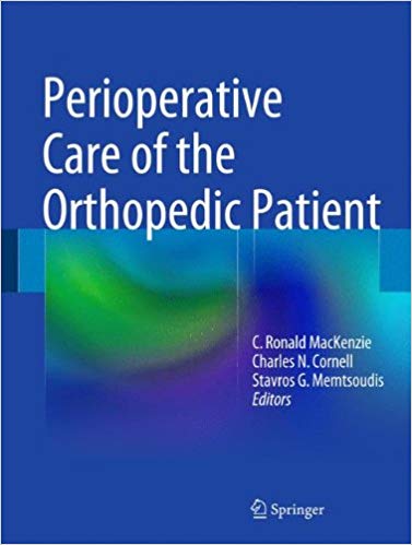 دانلود کتاب Perioperative Care of the Orthopedic Patient 1st Edition دانلود کتاب مراقبت از بیمار ارتوپدی نسخه اول