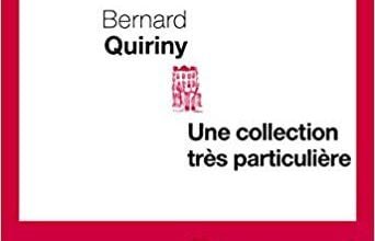 خرید ایبوک Une collection très particulière Broché – 1 mars 2012 دانلود کتاب de Bernard Quiriny (Auteur) ISBN-10: 2021046958ISBN-13: 978-2021046953