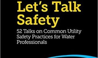 خرید ایبوک Let's Talk Safety 2019 - 52 Talks on Common Utility Safety Practices for Water Professionals دانلود کتاب بیایید بحث ایمنی 2019 - 52 مذاکرات در مورد اقدامات ایمنی سودمند برای حرفه ای های آب نسخه کیندل download Theobald PDF دانلود کتاب از امازون خرید kindle از امازون