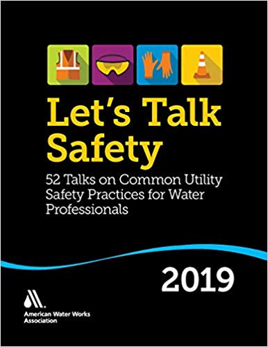 خرید ایبوک Let's Talk Safety 2019 - 52 Talks on Common Utility Safety Practices for Water Professionals دانلود کتاب بیایید بحث ایمنی 2019 - 52 مذاکرات در مورد اقدامات ایمنی سودمند برای حرفه ای های آب نسخه کیندل download Theobald PDF دانلود کتاب از امازون خرید kindle از امازون
