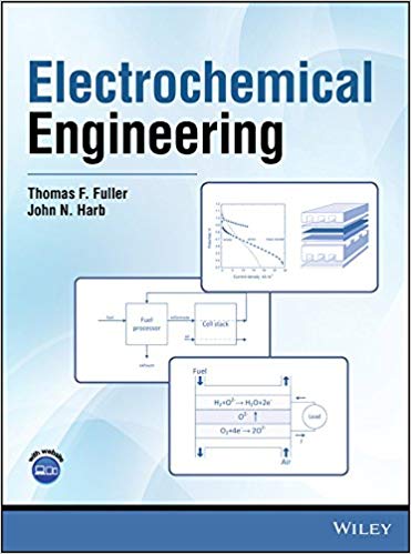خرید ایبوک Electrochemical Engineering دانلود کتاب مهندسی الکتروشیمیایی Free download Electrochemical Engineering PDF Thomas F. Fuller Harb