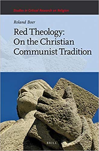 خرید ایبوک Red Theology: On the Christian Communist Tradition دانلود کتاب کلیسای قرمز: در سنت کمونیست مسیحی Roland Boer ISBN-10: 9004381325