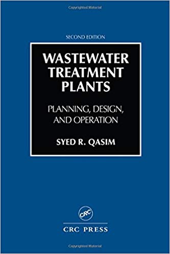 خرید ایبوک Wastewater Treatment Plants Planning, Design, and Operation, Second Edition دانلود کتاب برنامه ریزی، طراحی و عملیات تصفیه فاضلاب، ویرایش دوم دانلود کتاب از امازون