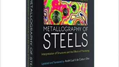 خرید ایبوک Metallography of Steels: Interpretation of Structure and the Effects of Processing دانلود کتاب متالوگرافی فولاد: تفسیر ساختار و تأثیر پردازش دانلود کتاب از امازونdownload PDF