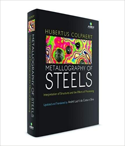 خرید ایبوک Metallography of Steels: Interpretation of Structure and the Effects of Processing دانلود کتاب متالوگرافی فولاد: تفسیر ساختار و تأثیر پردازش دانلود کتاب از امازونdownload PDF