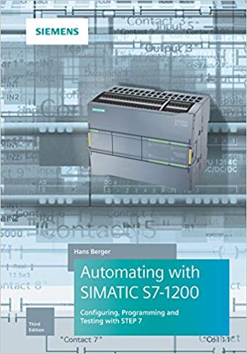 خرید ایبوک Automating with SIMATIC S7-1200: Configuring, Programming and Testing with STEP 7 Basic دانلود کتاب اتوماسیون با SIMATIC S7-1200: پیکربندی، برنامه نویسی و تست با STEP 7 Basic دانلود کتاب از امازونdownload PDF
