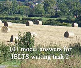 خرید ایبوک English 101 Series: 101 Model Answers for IELTS Writing Task 2 دانلود کتاب انگلیسی 101 سری: 101 پاسخ های مدل برای IELTS Writing Task 2 خرید کتاب از امازون