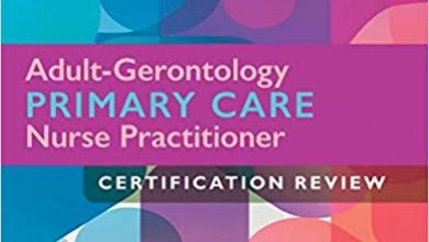 خرید ایبوک Adult-Gerontology Primary Care Nurse Practitioner Certification Review دانلود کتاب بزرگسالان - Gerontology مراقبت های اولیه مراقبت پرستار مربی صدور گواهینامه خرید کتاب از امازون