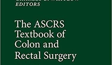 خرید ایبوک The ASCRS Textbook of Colon and Rectal Surgery دانلود کتاب کتابچه راهنمای ASCRS جراحی کولون و جراحی download PDF خرید کتاب از امازون