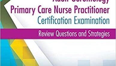 خرید ایبوک Family Practice and Adult-Gerontology Primary Care Nurse Practitioner Certification Examination: Review Questions and Strategies 5th Edition دانلود کتاب تمرین خانواده و بزرگسالان-جرونتولوژی مراقبت اولیه مراقبت پرستار در مورد صدور گواهینامه: بررسی سوالات و راهبردها 5th Edition PDF خرید کتاب از امازون