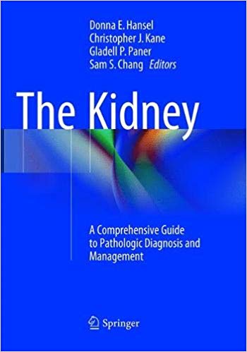 دانلود کتاب The Kidney: A Comprehensive Guide to Pathologic Diagnosis and Management