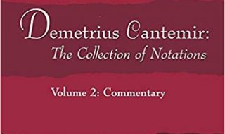 دانلود Orginal PDF کتاب Demetrius Cantemir: The Collection of Notations: Volume 2: Commentary خرید ایبوک Demetrius Cantemir: مجموعه نشانه ها: جلد 2: تفسیر
