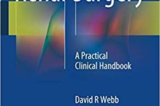 خرید ایبوک Percutaneous Renal Surgery: A Practical Clinical Handbook دانلود جراحی عمومی پوستی: یک کتابچه راهنمای عملی بالینی