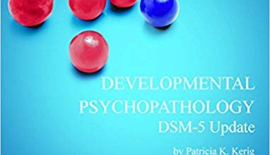 خرید ایبوک Developmental Psychopathology with DSM-5 Update دانلود کتاب روانپزشكی در حال توسعه با به روز رسانی DSM-5 خرید kindle از امازون