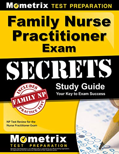 خرید ایبوک Family Nurse Practitioner Exam Secrets Study Guide: NP Test Review for the Nurse Practitioner Exam دانلود کتاب خانواده پرستار تمرینکننده اسرار آزمون اساتید راهنمای مطالعه: NP آزمون بررسی برای آزمون پرستار Practitionerr