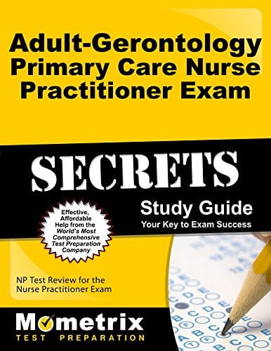 خرید ایبوک Adult-Gerontology Primary Care Nurse Practitioner Exam Secrets Study Guide: NP Test Review for the Nurse Practitioner Exam دانلود بزرگسالان-جرونتولوژی مراقبت های اولیه پرستار تمرینکننده آزمون اسرار راهنمای مطالعه: NP آزمون بررسی برای آزمون پرستار Practitioner