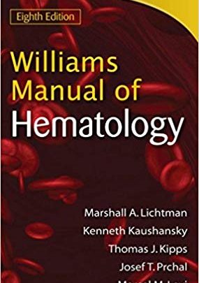 خرید ایبوک Williams Manual of Hematology, Eighth Edition 8th Edition دانلود راهنمای ویلیام هماتولوژی، نسخه هشتم