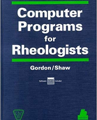 خرید ایبوک Computer Programs for Rheologists دانلود کتاب برنامه های کامپیوتری برای رئوولیست ها download Theobald PDF دانلود کتاب از امازون