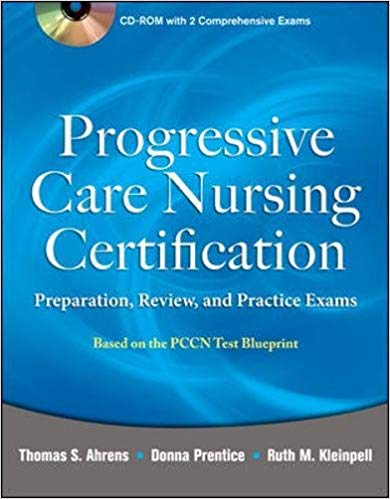 دانلود کتاب Progressive Care Nursing Certification: Preparation, Review, and Practice Exams