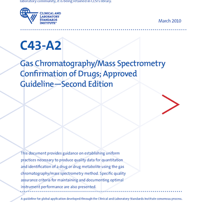 خرید استاندارد CLSI C43 دانلود استاندارد Gas Chromatography/Mass Spectrometry Confirmation of Drugs, 2nd Edition