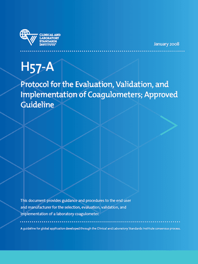 دانلود استاندارد CLSI H57 Protocol for the Evaluation Validation and Implementation of Coagulometers 1st Edition