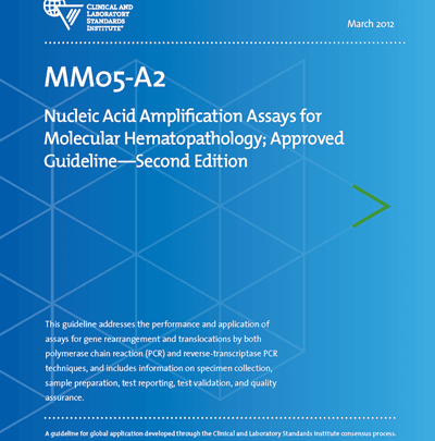 خرید استاندارد CLSI MM05 دانلود استاندارد Nucleic Acid Amplification Assays for Molecular Hematopathology, 2nd Edition